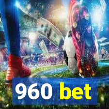 960 bet